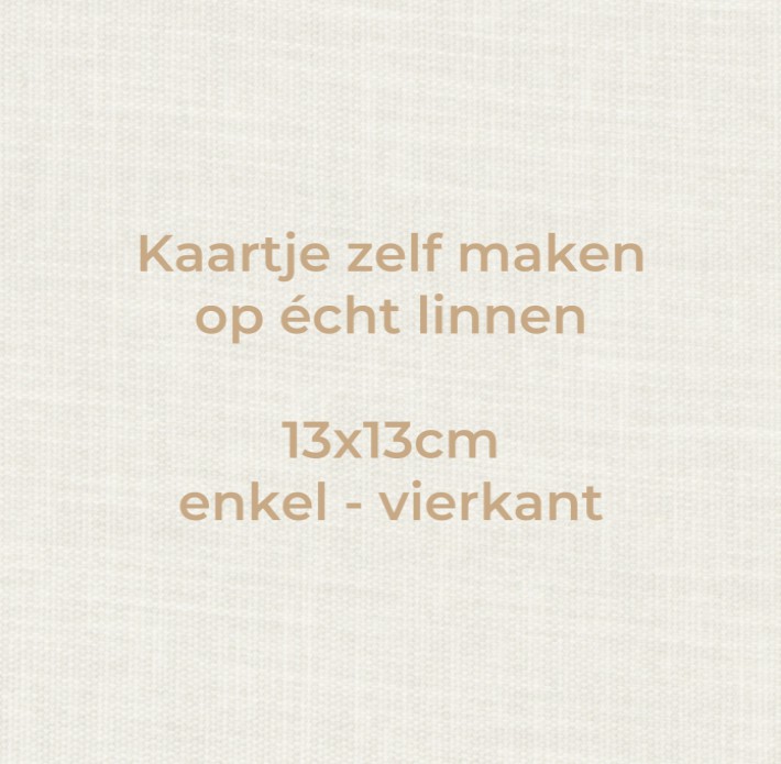 Linnen stof kaartje zelf maken 13x13 - Enkel vierkant